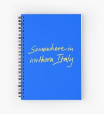 Somewhere in northern Italy CMBYN Spiral Notebook
