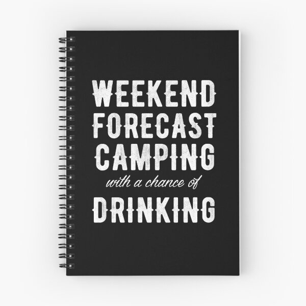 Item preview, Weekend forecast camping with a chance of drinking - funny camper designed and sold by Captain Mood.