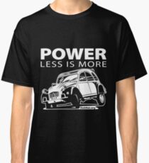 2CV - POWER: WENIGER IST MEHR! Classic T-Shirt
