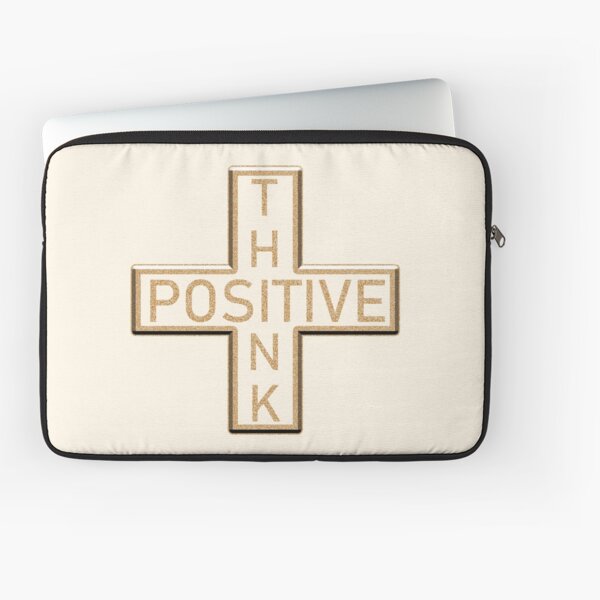The Positive Mathematical sign says Think Positive Laptop Sleeve