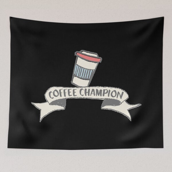 Item preview, Coffee champion designed and sold by jazzydevil.