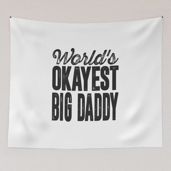 Item preview, Okayest Big Daddy Shirt Gifts designed and sold by RafaelLopezz.