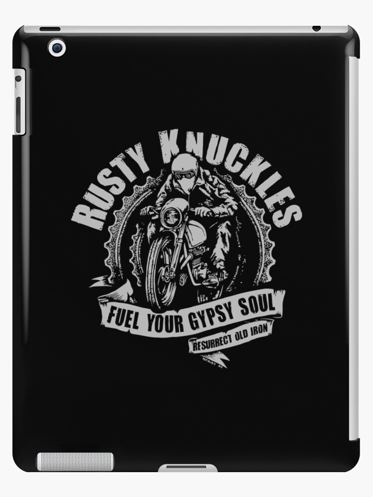 Rusty Knuckles Fuel Your Soul Motorcycle Ipad Case Skin By Ding One Redbubble