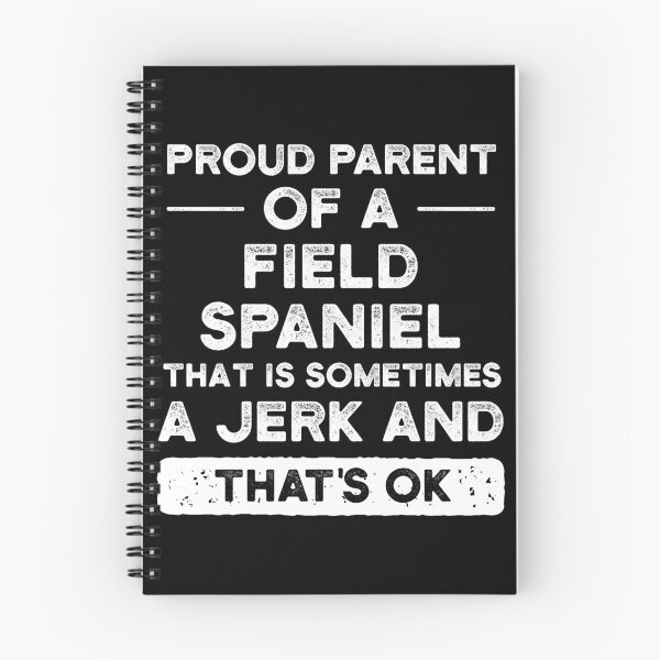 Item preview, Proud Parent Of A Field Spaniel, Field Spaniel Mom, Field Spaniel Dad designed and sold by UneDesigns.
