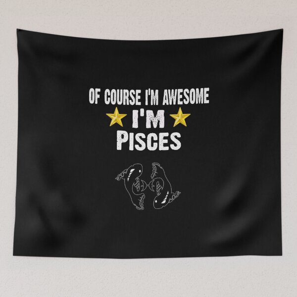 Item preview, Of Course Im Awesome Im Pisces  Zodiac Signs Horoscope designed and sold by CoolApparelShop.