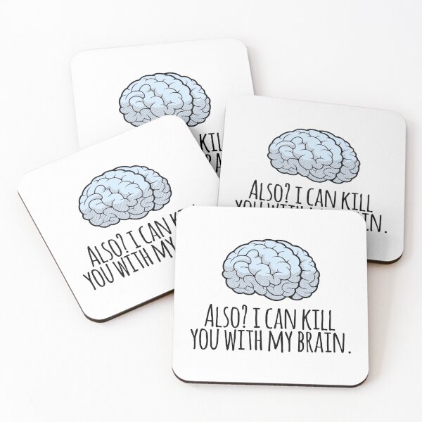 Item preview, Also? I can kill you with my brain. designed and sold by heroics.