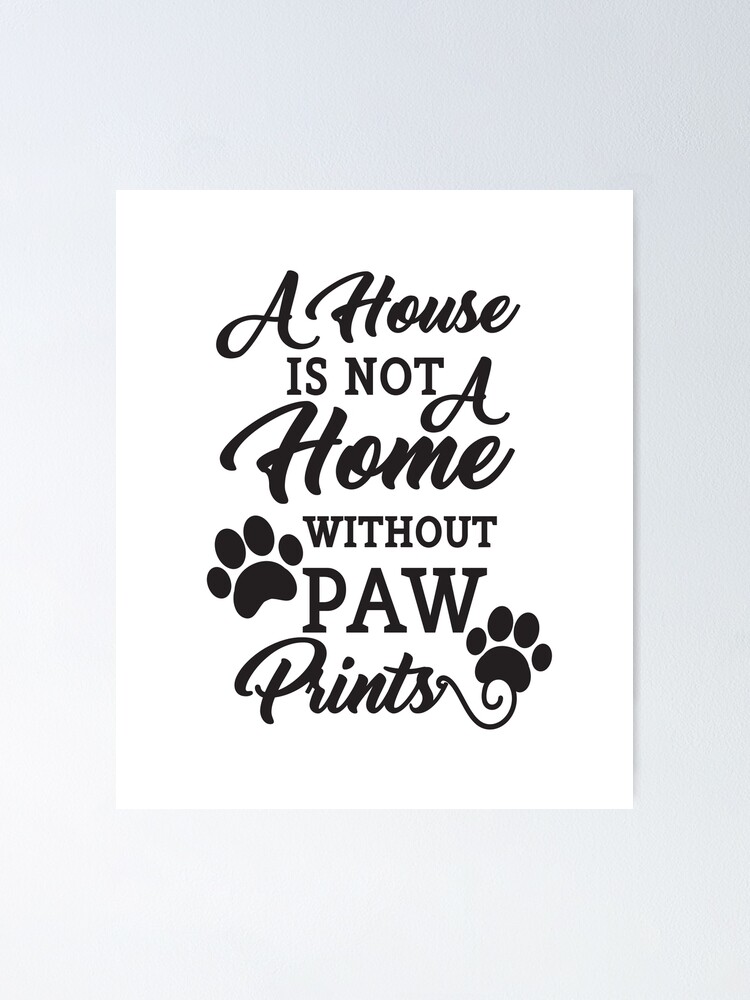 Love Dog Pet Gift Cat Decor ART PRINT Paw Prints Animal Quote Wall Art 