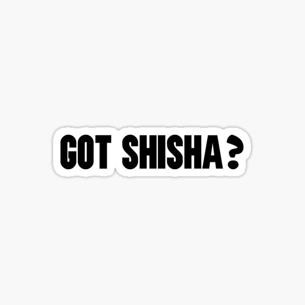 Artikel-Vorschau von Hast du Shisha?, designt und verkauft von HiddenStar02.
