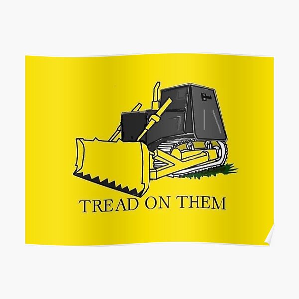 Don't Tread on Killdozer Poster