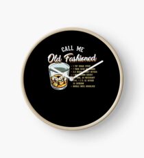 Call Me Old Fashioned! Funny Whisky Gift Clock