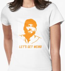 "Let's Get Weird" - Hunter Pence Women's Fitted T-Shirt