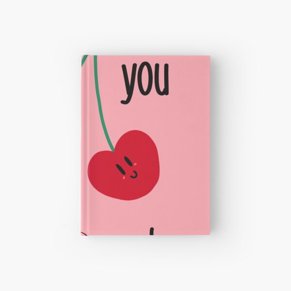 I love you cherry much Hardcover Journal
