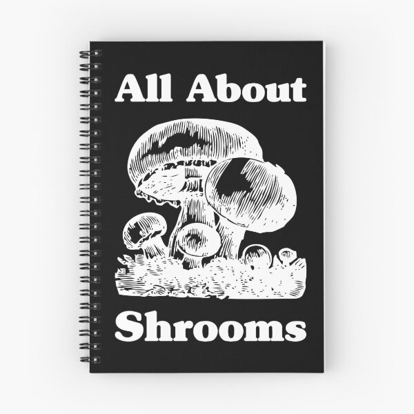 Item preview, All About Shrooms, Mushroom Lovers Shirt - White Text designed and sold by HighBrowDesigns.