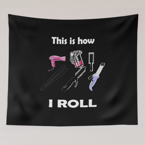 Item preview, Funny Hair Stylist T-Shirt This is How I Roll designed and sold by rieriecoils1.