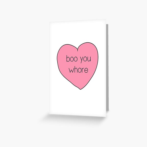Item preview, Boo You Whore Heart designed and sold by Moxie Graphics.