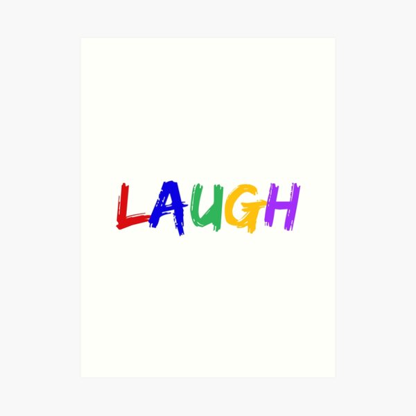 LAUGH - Jacksepticeye Quote Art Print