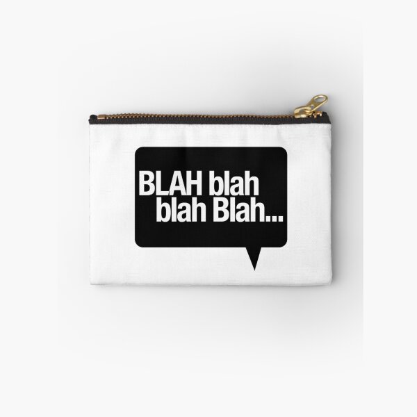 Item preview, BLAH Blah Blah designed and sold by cpinteractive.
