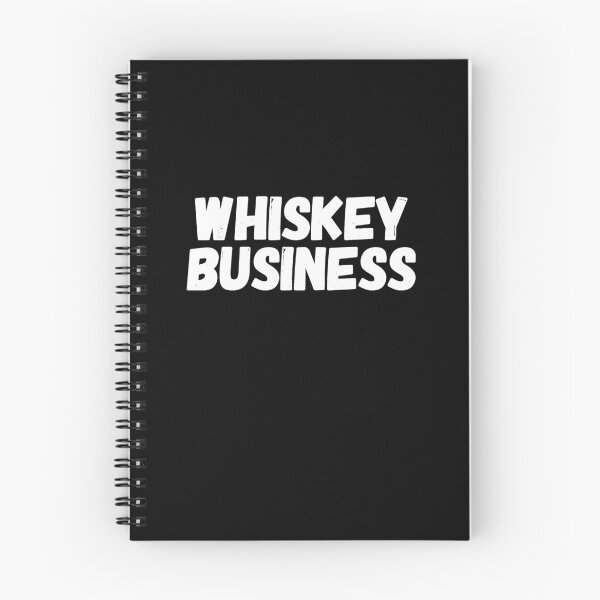 Item preview, Whiskey Business - whiskey saying designed and sold by Captain Mood.
