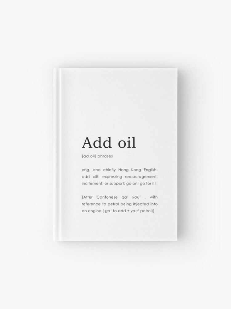 Add Oil Hong Kong English Inspirational Quote Hardcover Journal By Tinyseed Redbubble