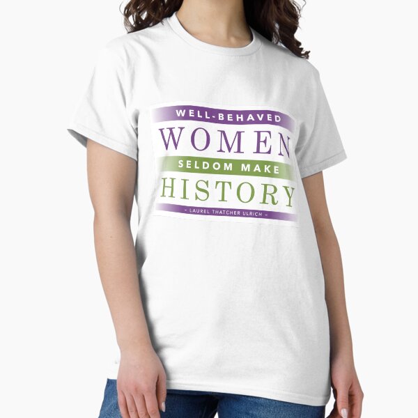 Vista previa del artículo con la obra «Las mujeres bien educadas rara vez hacen historia», diseñado y vendido por RedCloudDesign.