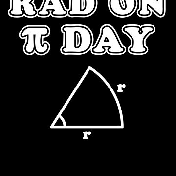 Artwork thumbnail, Rad on Pi Day Radians Joke by hadicazvysavaca