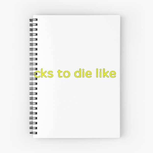 Item preview, "it sucks to die like that" designed and sold by blurryfaceiero.