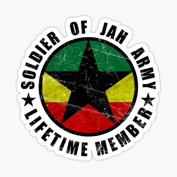Soldier of Jah Army Lifetime Member Sticker