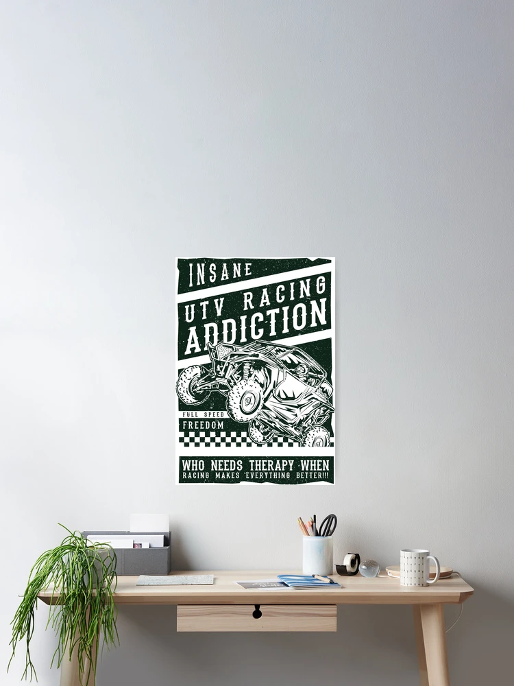 Thumbnail 2 of 3, Poster, UTV Racing Addiction designed and sold by offroadstyles.