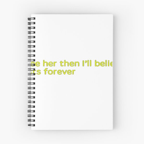 Item preview, "if i see her then i'll believe in ghosts forever" designed and sold by blurryfaceiero.