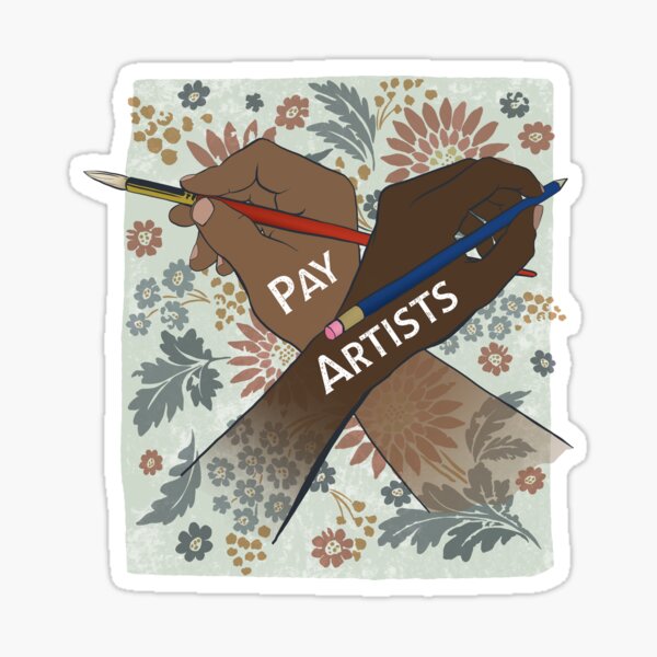"Pay Artists" Sticker by fabfeminist Redbubble