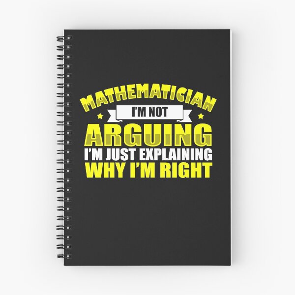 Item preview, Mathematician arguing why I'm right designed and sold by dtino.