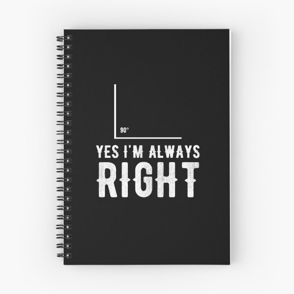 Item preview, Yes I'm Always Right - math teacher designed and sold by Captain Mood.