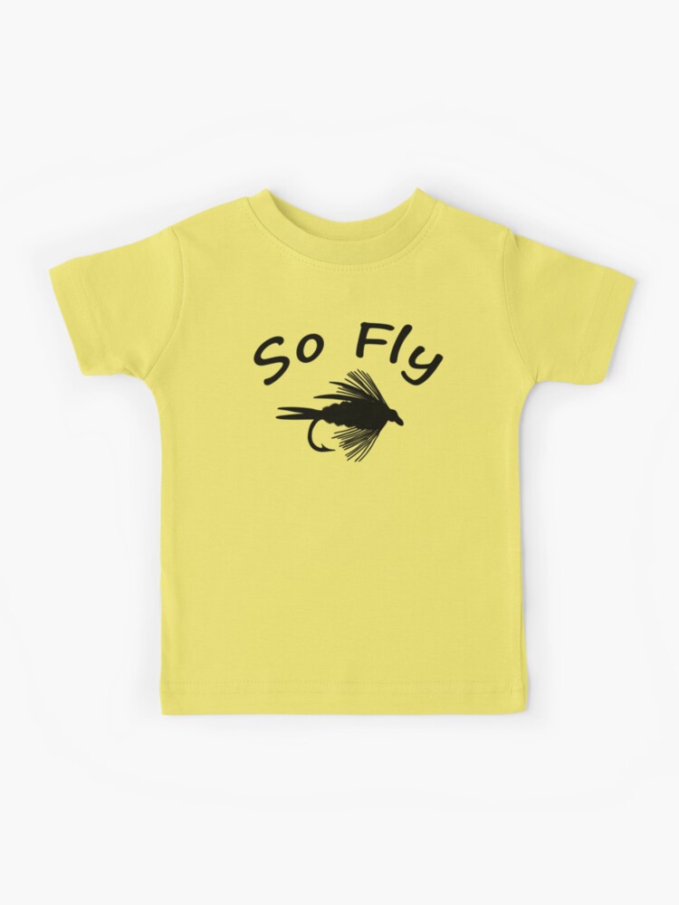 So Fly - Fly Fishing T-shirt Kids T-Shirt for Sale by Marcia Rubin