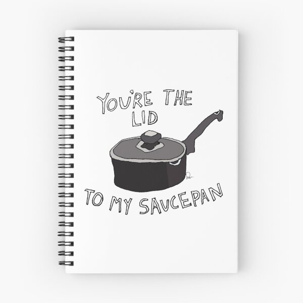 Item preview, You're the lid to my saucepan designed and sold by RAMphilosophy.