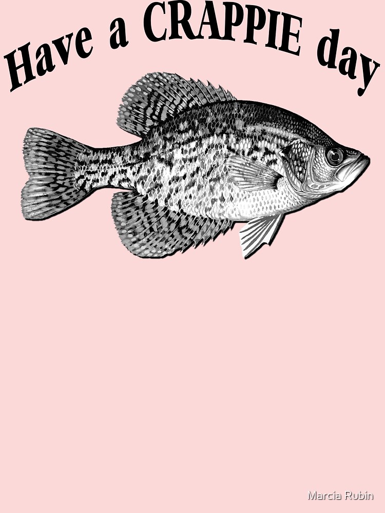 Have a Crappie Day - Fishing T-shirt | Baby One-Piece