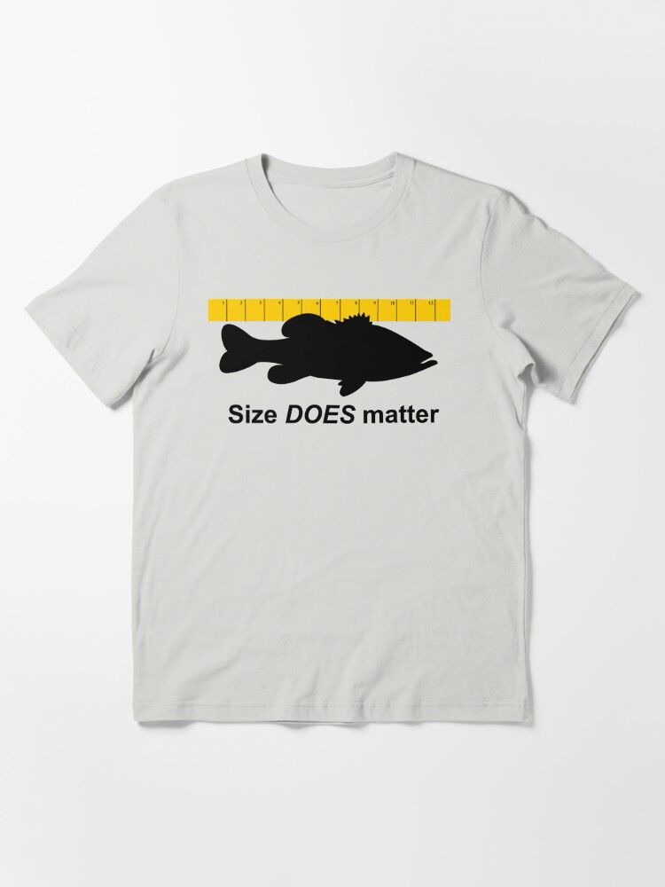 Size does matter - fishing T-shirt Essential T-Shirt for Sale by Marcia  Rubin