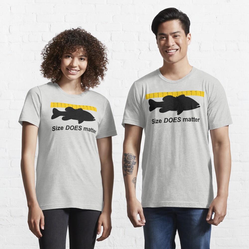 Size Does Matter When Fishing Women's T-Shirt