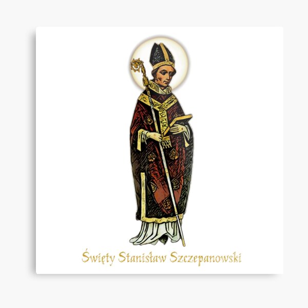 Święty Stanisław Szczepanowski - polish subtitle Metal Print