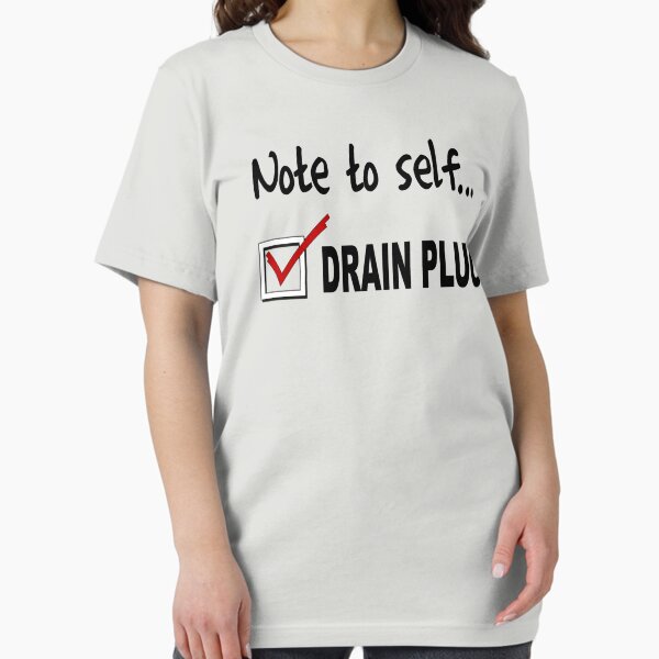 Item preview, Note to self... Check drain plug designed and sold by Marcia Rubin.