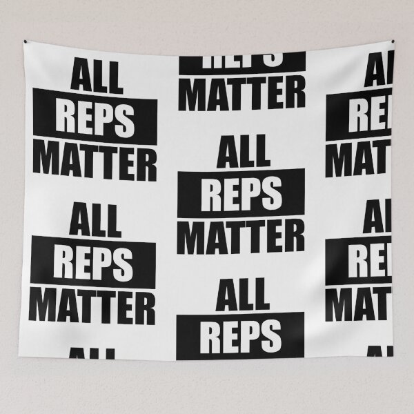 Item preview, ALL REPS MATTER! FITNESS AND SPORT QUOTE GIFT IDEA designed and sold by JamesandLuis.