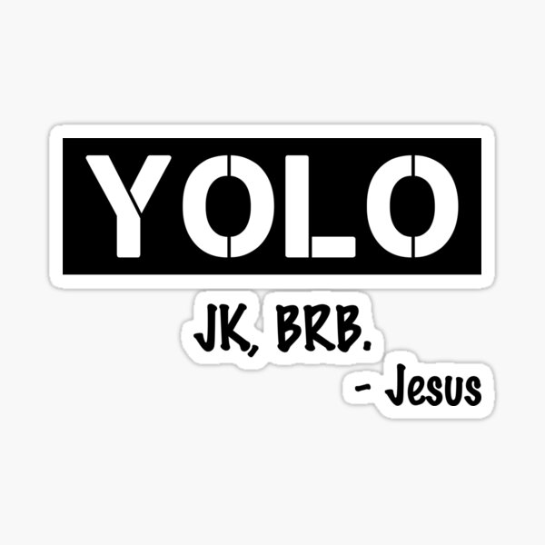 Item preview, YOLO JK BRB Jesus Christian Funny Easter Church Cute designed and sold by hadleydesigns.