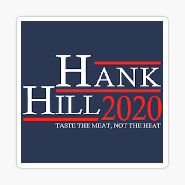 Hank Hill 2020 Sticker