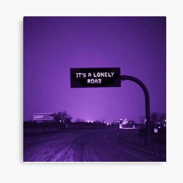 It's A Lonely Road