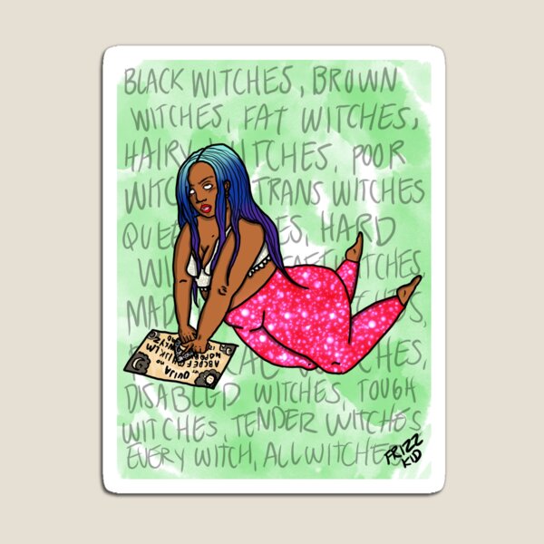 Every Witch All Witches Magnet