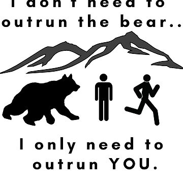 Outrun the Bear