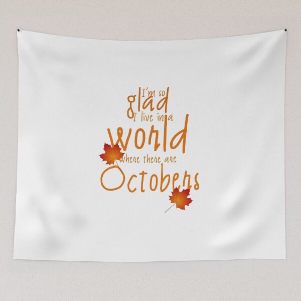 Item preview, Anne of Green Gables-Inspired "Where There Are Octobers" designed and sold by mulberrydragon.
