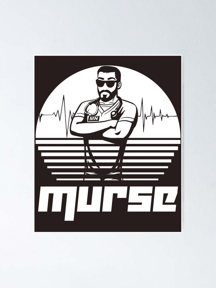 Mens Murse Funny Stethoscope Heart Nurse Poster For Sale By Dauren25 Redbubble 4466