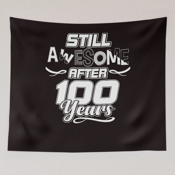 Item preview, Still Awesome After 100 years Birthday Centenarian Party  designed and sold by kimberlyjensen.