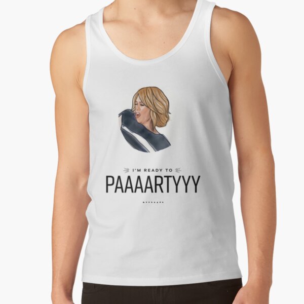 Bridesmaids Movie I'm Ready To Party Tank Top
