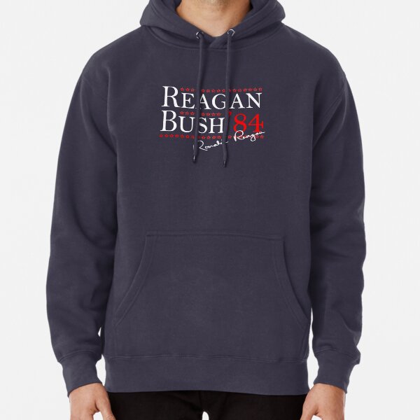 Ronald Reagan Shirt - Reagan Bush 84 T Shirts Pullover Hoodie